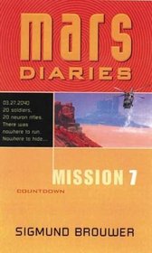 Mission 7: Countdown (Mars Diaries)