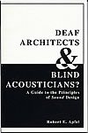 Deaf Architects and Blind Acousticians? A Guide to the Principles of Sound Design