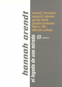 Hannah Arendt - El Legado de Una Mirada (Spanish Edition)