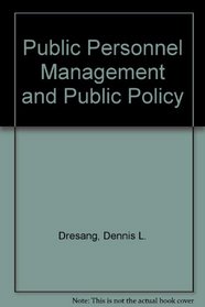 Public personnel management and public policy