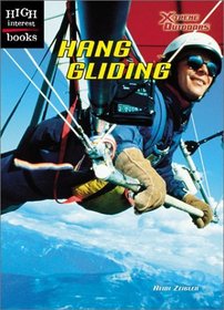 Hang Gliding (High Interest Books: X-Treme Outdoors)