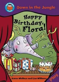Happy Birthday Flora! (Start Reading: Plays)