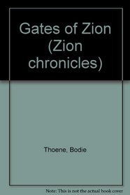 Gates of Zion (Zion Chronicles)