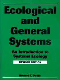 Ecological and General Systems: An Introduction to Systems Ecology