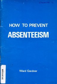 How to prevent absenteeism
