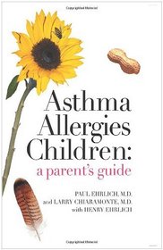 Asthma Allergies Children: A Parent's Guide