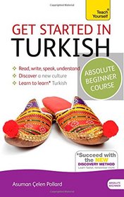 Get Started in Turkish with Audio CD: A Teach Yourself Program (Teach Yourself Language)