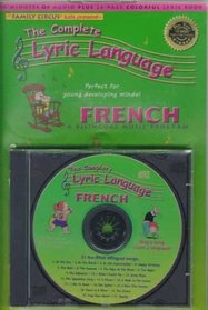 The Complete Lyric Language: French (The Complete Lyric Language)