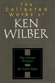 Collected Works of Ken Wilber, Volume 2