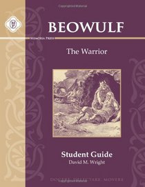 Beowulf Student Guide: The Warrior
