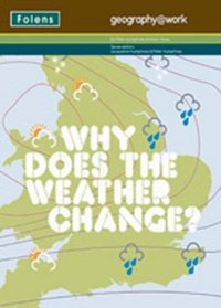 Geography@work: (2) Why Does the Weather Change? Textbook (No. 2)