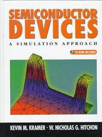 Semiconductor Devices : A Simulation Approach (Bk/CD)