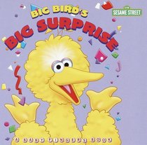 Big Bird's Big Surprise (Baby Fingers) (Sesame Street)
