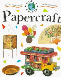 Papercrafts (World Crafts)