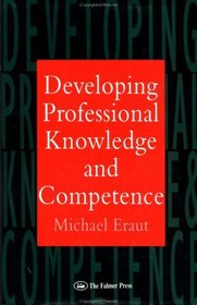 Developing Professional Knowledge And Competence