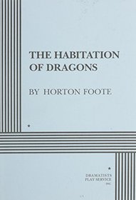The Habitation of Dragons