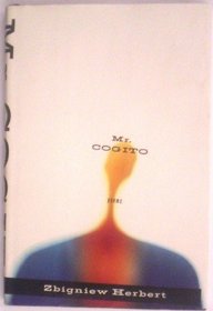 Mr. Cogito (Modern European Poetry Series)