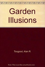 Garden Illusions (Gardening by Design)
