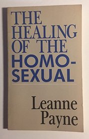 The Healing of the Homosexual