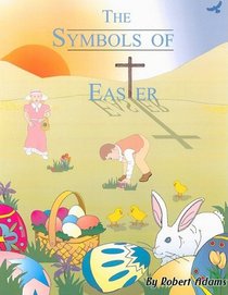 The Symbols of Easter