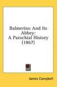 Balmerino And Its Abbey: A Parochial History (1867)