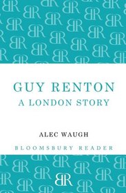 Guy Renton: A London Story