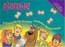Scooby-doo: El Caso De Las Scooby-galletas Misteriosas/the Case of the Disappearing Scooby Snacks (Scooby-Doo (Piggy Toes Press))