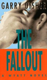 The Fallout (Wyatt Wareen, Bk 6)