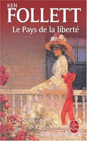 Le Pays De La Liberte (French Edition)
