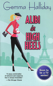 Alibi in High Heels (High Heels, Bk 4)