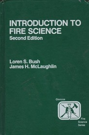 Introduction to Fire Science (Glencoe fire science series)