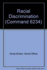 RACIAL DISCRIMINATION (COMMAND 6234)