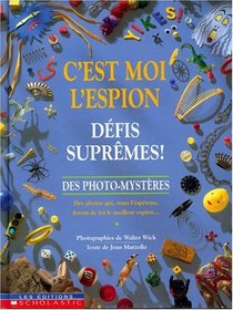C'Est Moi L'Espion Du Monde de La Fantaisie (French Edition)