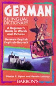 German Bilingual Dictionary: A Beginner's Guide in Words and Pictures (Beginning Bilingual Dictionaries)