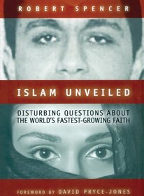 Islam Unveiled: Disturbing Questions About the World's Fastest Growing Faith, Library Edition