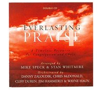 Everlasting Praise 4: A Timeless Resource for Congregation and Choir