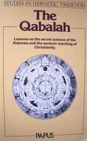 Qabalah Secret Tradition West (Studies in hermetic tradition)