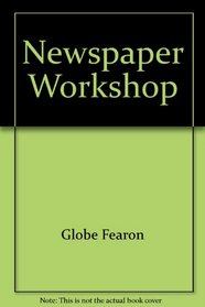 Globe's Newspaper Workshop