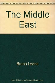 The Middle East: Opposing viewpoints (Opposing viewpoints series)