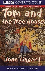 Tom and the Treehouse (Cover to Cover)