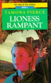 Lioness Rampant - Book 4 of the Song of the Lioness
