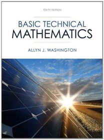 Basic Technical Mathematics (10th Edition)