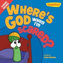 Where's God When I'm Scared? (Big Idea Books)