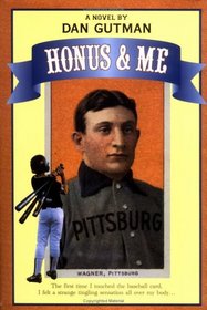 Honus  Me : A Baseball Card Adventure (Baseball Card Adventures)