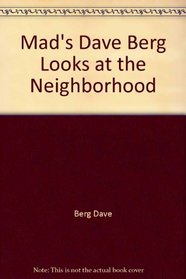Dave Berg Looks at the Neighborhood