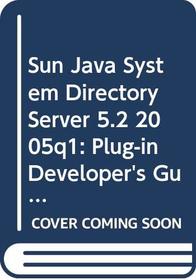 Sun Java System Directory Server 5.2 2005q1: Plug-in Developer's Guide