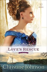 Love's Rescue (Keys of Promise, Bk 1)