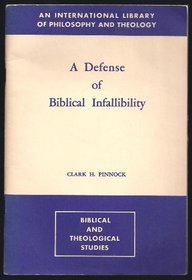 Defense of Biblical Infallibilty O/P