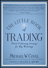 The Little Book of Trading: Trend Following Strategy for Big Winnings (Little Books. Big Profits)