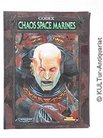 Warhammer 40, 000: Codex Chaos Space Marines (Warhammer 40, 000 Codex)